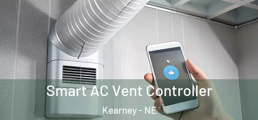  Smart AC Vent Controller Kearney - NE
